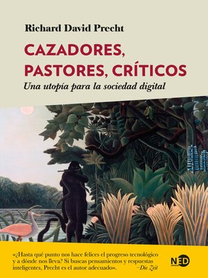 cover image of Cazadores, pastores, críticos